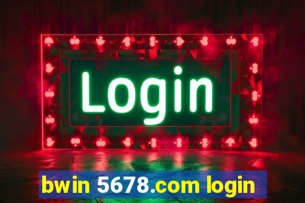 bwin 5678.com login