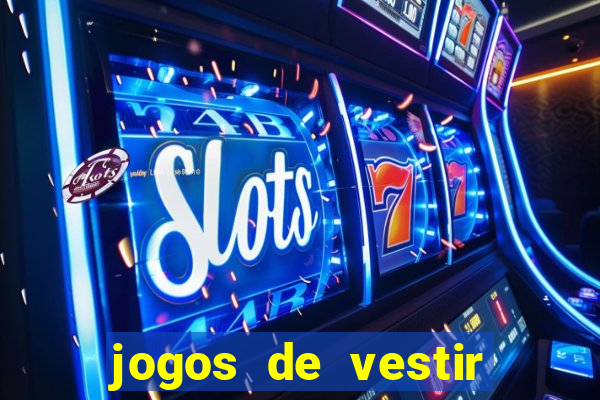 jogos de vestir click jogos