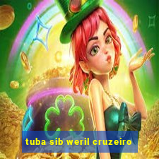 tuba sib weril cruzeiro