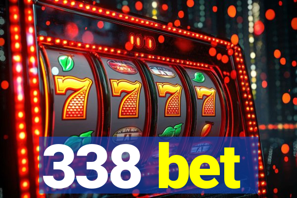 338 bet