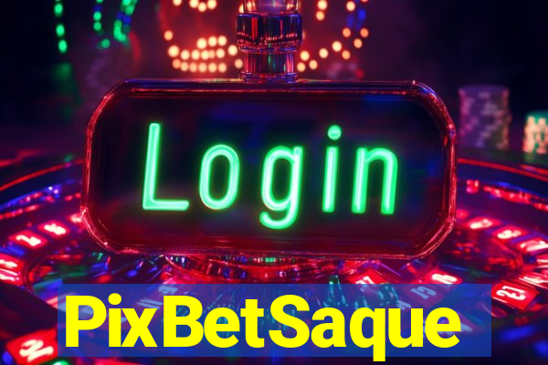 PixBetSaque