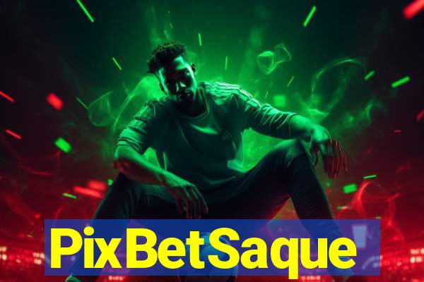 PixBetSaque