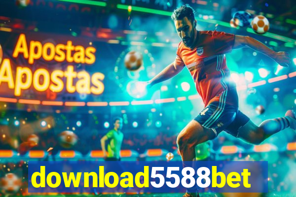 download5588bet