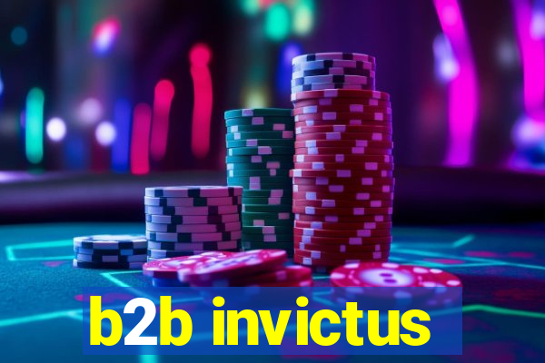 b2b invictus