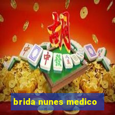 brida nunes medico