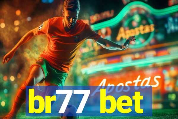 br77 bet