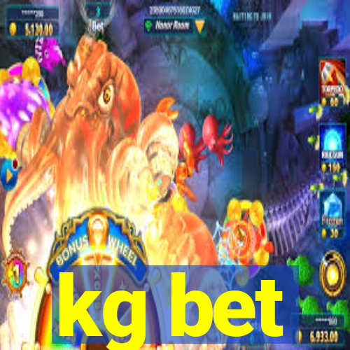 kg bet