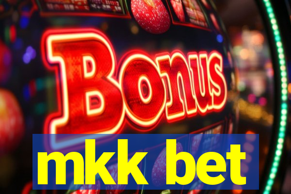 mkk bet