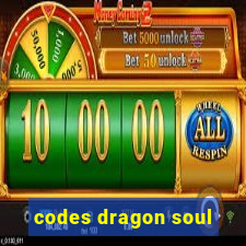 codes dragon soul