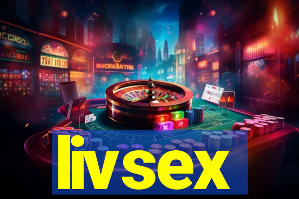 livsex