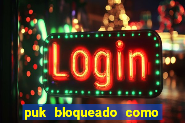puk bloqueado como desbloquear vivo