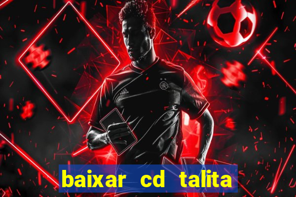 baixar cd talita santos vida vazia