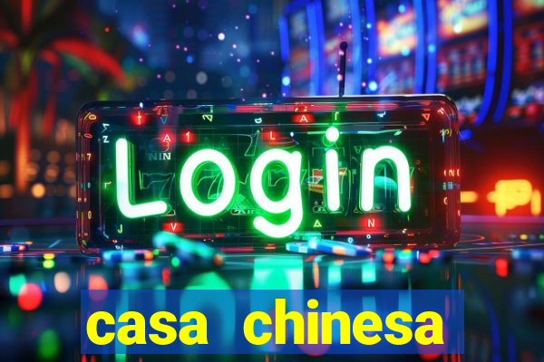 casa chinesa plataforma de jogos