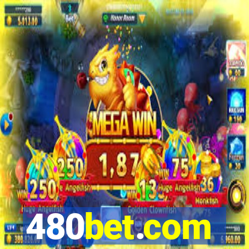 480bet.com