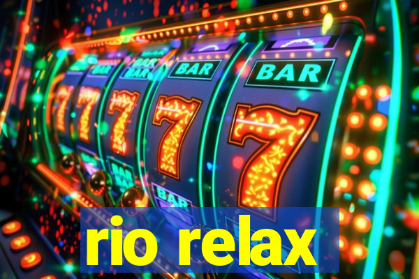 rio relax