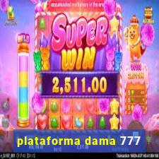 plataforma dama 777