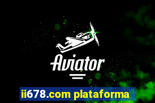 ii678.com plataforma