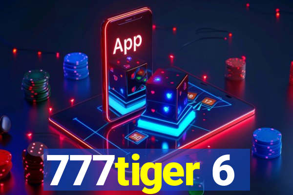 777tiger 6
