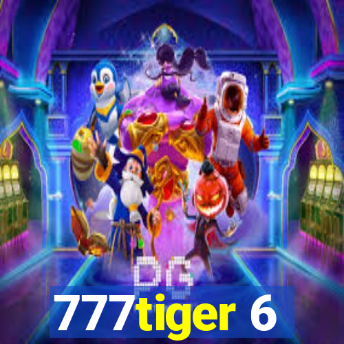 777tiger 6