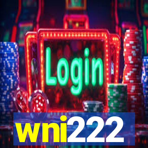 wni222