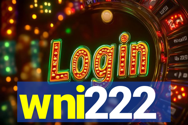 wni222