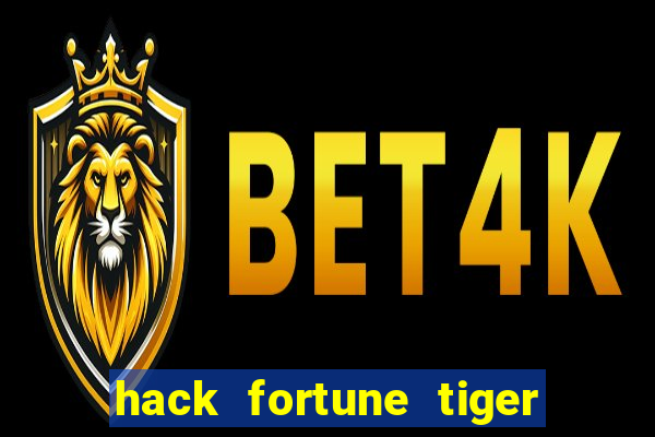 hack fortune tiger grátis download