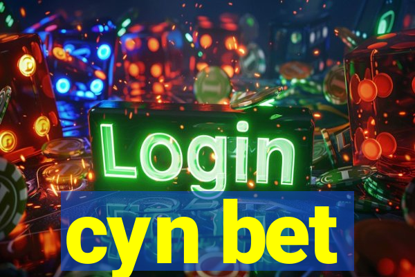 cyn bet