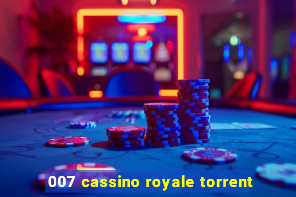 007 cassino royale torrent