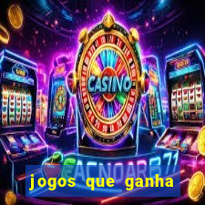jogos que ganha dinheiro de verdade sem depositar