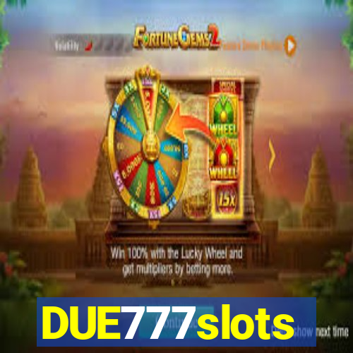 DUE777slots