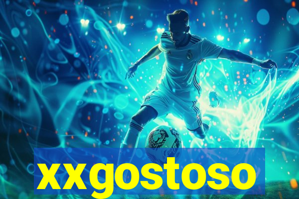 xxgostoso