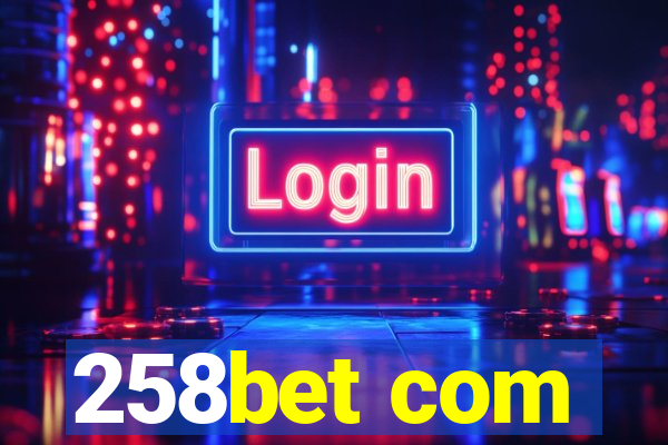 258bet com