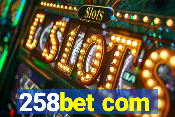 258bet com