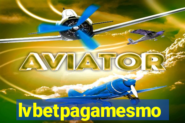 lvbetpagamesmo