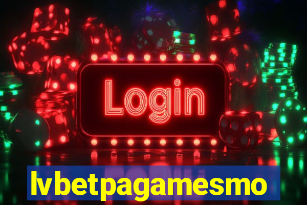 lvbetpagamesmo