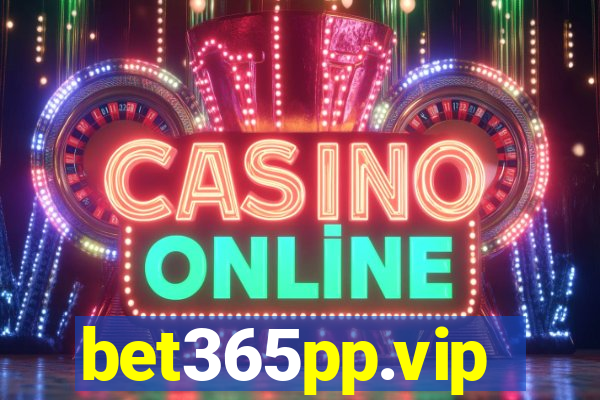 bet365pp.vip