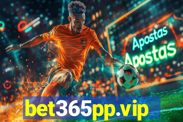 bet365pp.vip