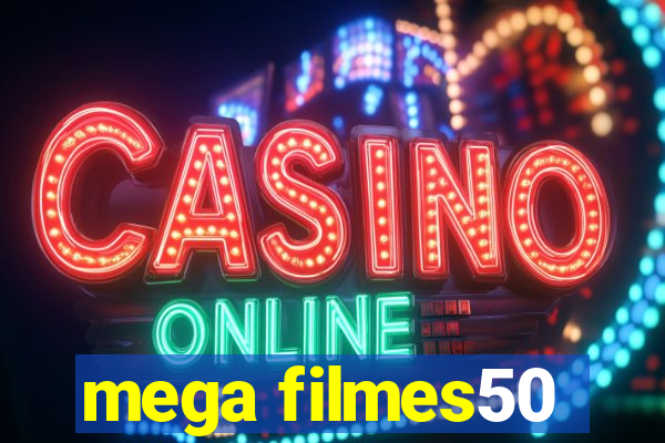 mega filmes50