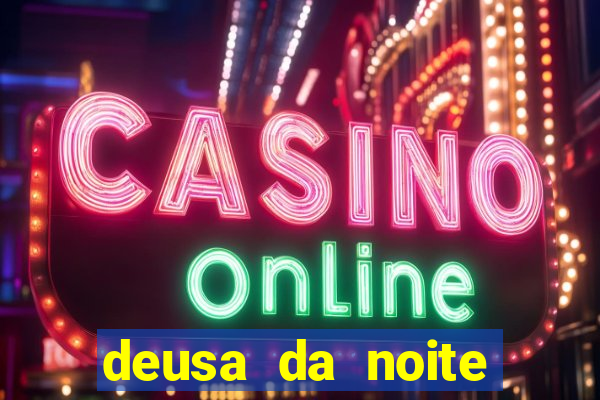 deusa da noite celta deusa da