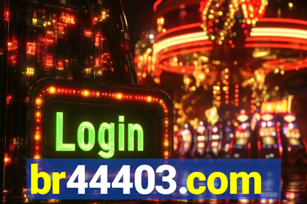 br44403.com