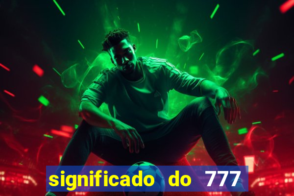 significado do 777 no crime