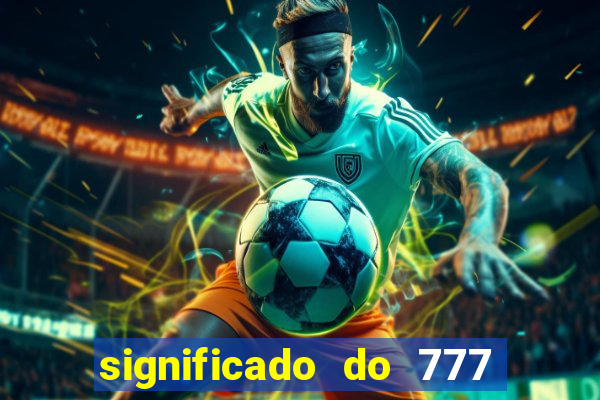 significado do 777 no crime