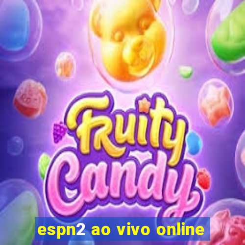 espn2 ao vivo online