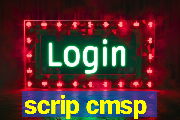 scrip cmsp