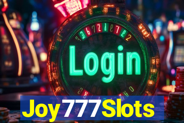 Joy777Slots