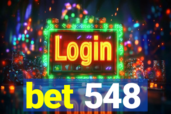 bet 548