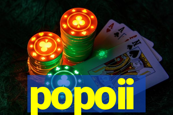 popoii