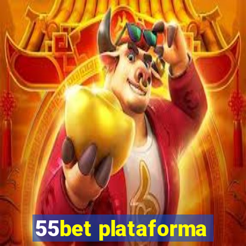 55bet plataforma
