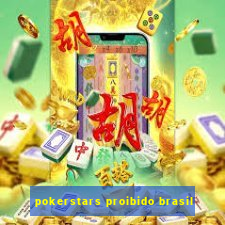 pokerstars proibido brasil