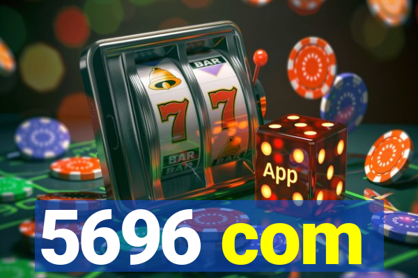 5696 com